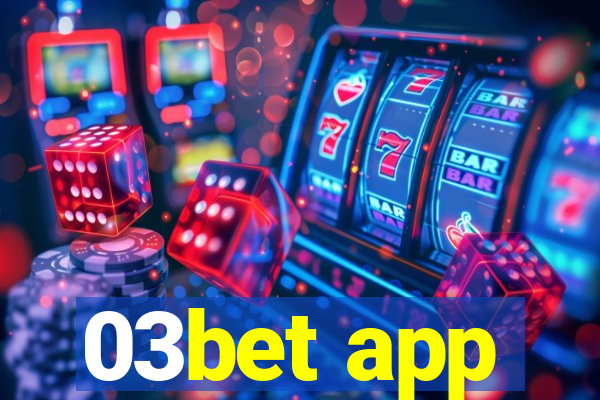 03bet app